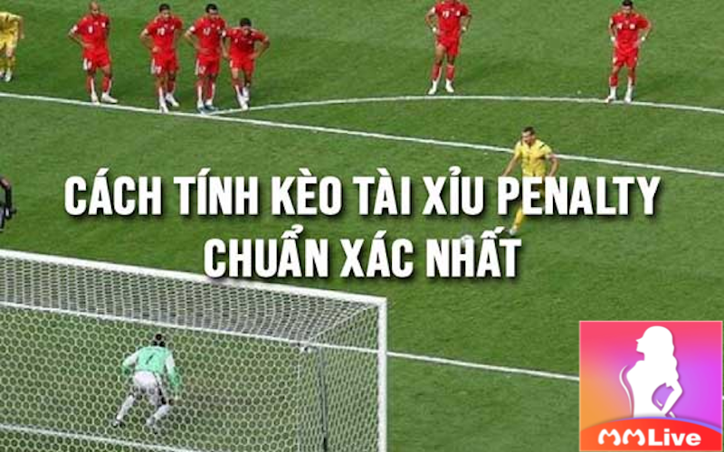 đặt cược Kèo Penalty